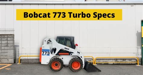 bobcat 773 turbo specs